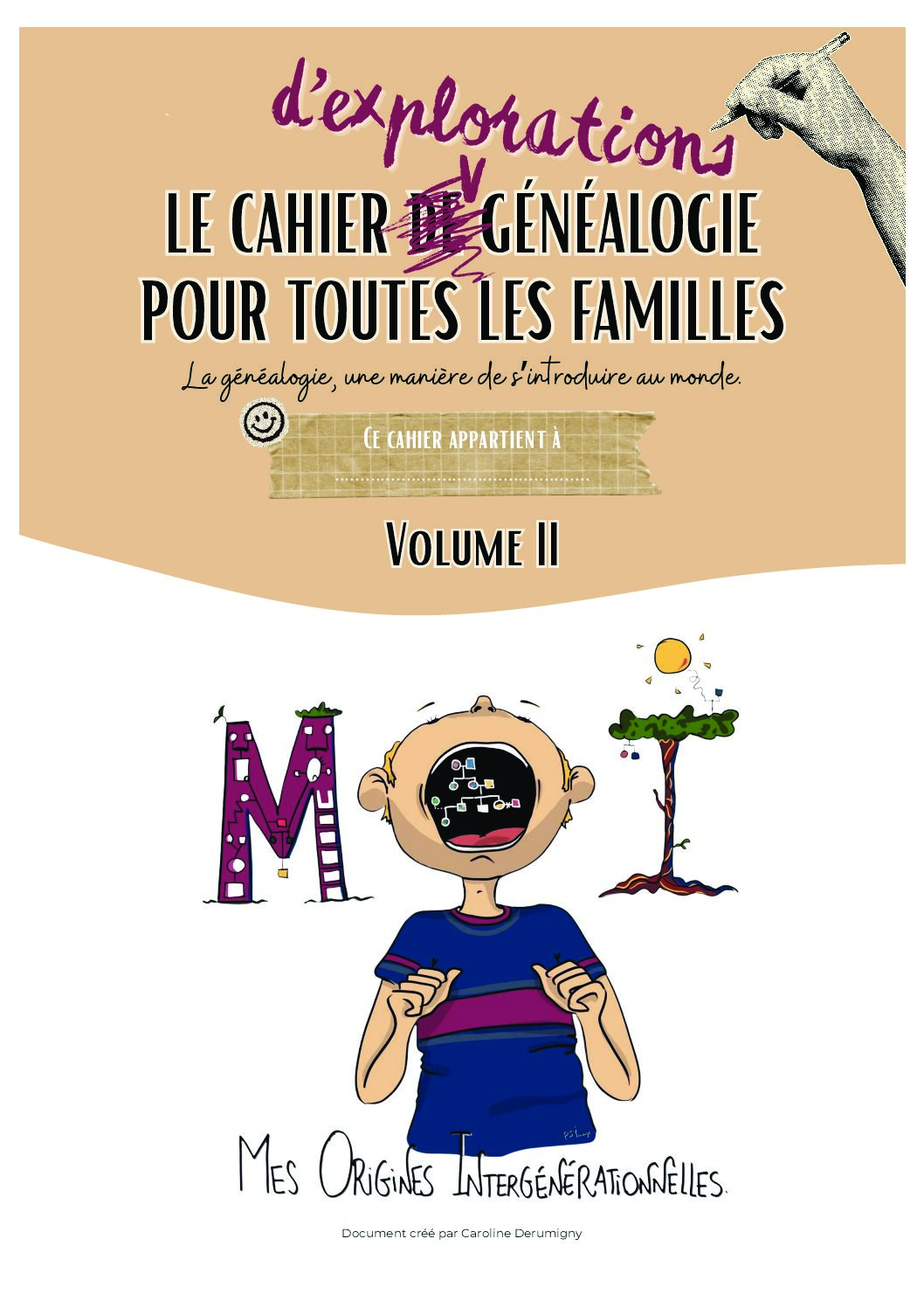 Le cahier d'explorations généalogie pour toutes les familles - "Mes Origines Intergénérationnelles" - Volume II
